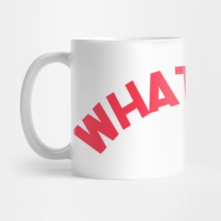 What's Up! Funny Meme Saying. Mug